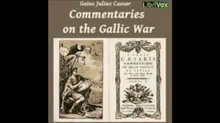 Commentaries on the Gallic War by Gaius Julius Caesar Audio Book [upl. by Ynnob]