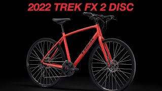 The 2022 Trek FX 2 What’s New [upl. by Dodd107]