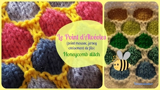 Tricot  LE POINT DALVÉOLES  THE HONEYCOMB STITCH [upl. by Natlus240]