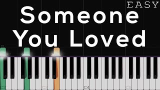 Someone You Loved  Lewis Capaldi  EASY Piano Tutorial [upl. by Furey]