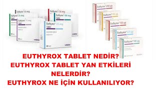 Euthyrox Tablet Nedir Euthyrox Tabletin Yan Etkileri Nelerdir Euthyrox Ne İçin Kullanılır [upl. by Varion]