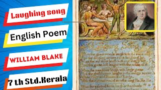 ഏഴാം ക്ലാസ്സിലെ ഇംഗ്ലീഷ് കവിത LAUGHING SONG By WILLIAM BLAKENature Poem quotLaughing Songquot Paraphrase [upl. by Samy]