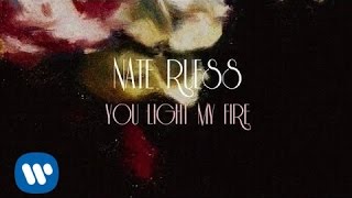 Nate Ruess You Light My Fire LYRIC VIDEO [upl. by Nived]