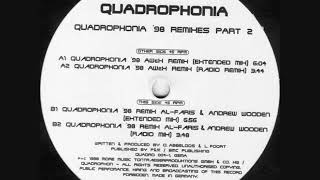 Quadrophonia  Quadrophonia official 98 RMX by ALFaris amp Andrew Wooden [upl. by Ainala668]