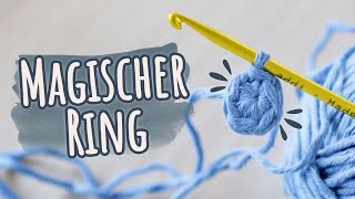 MAGISCHEN RING HÄKELN  Fadenring  Maschenring häkeln lernen für Anfänger [upl. by Sosthena]