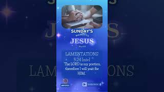 SUNDAY’S MOMENTS WITH JESUS jesuschrist jesus bibleverse [upl. by Lucas]