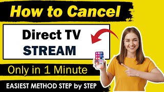 How To Cancel Directtv Stream  Easiest Method [upl. by Egiedan178]