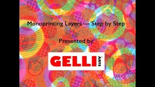 Monoprinting Layers with Gelli Arts® — StepbyStep [upl. by Llehcor]