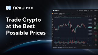 Nexo Pro Trade Crypto at the Best Possible Prices [upl. by Weingarten655]