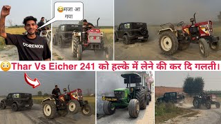 🙄आज तो Thar ने Eicher को पलटा दिया होता। Full funny video Eicher 241 Vs Thar Tochan [upl. by Emylee]