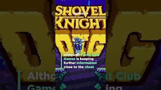 New Shovel Knight Confirmed [upl. by Cid]