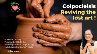 Colpocleisis  Reviving the lost art  Lefort colpocleisis  Total Colpocleisis  Prolapse surgery [upl. by Noit]