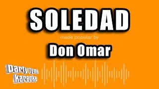 Don Omar  Soledad Versión Karaoke [upl. by Hunger370]