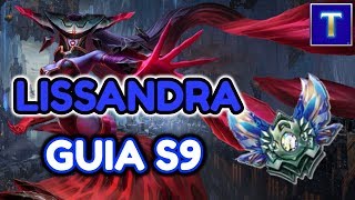 LISSANDRA GUÍA MID amp TOP S9  ¡Habilidades Runas Build y mucho más  TenYasha LOL [upl. by Valoniah]