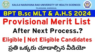 KNRUHS BPT BSC MLT amp AHS 2024 Next Process after Provisional Merit List [upl. by Wilkins]