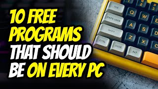 10 FREE Programs That Should Be on Every PC  2024 🚀 [upl. by Alahc]