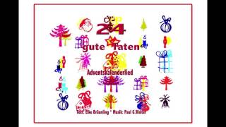 Kinderlied  Adventslied für Kinder 24 gute Taten  Weihnachtslied [upl. by Aronoh]