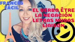 👍FRANCÉS FÁCIL Nativa Clase 3 verbo être negación fonética letras finales liaison [upl. by Artcele]