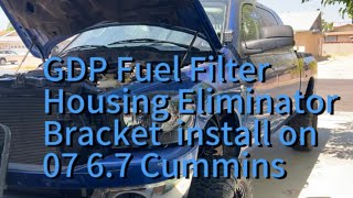 GDP Fuel Filter Eliminator Bracket Install on 07 67 Cummins [upl. by Netsrijk]