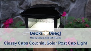 Colonial Solar Post Cap Light by Classy Caps [upl. by Tur]