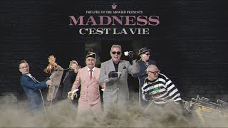 Theatre of the Absurd Introduces Cest La Vie  Madness [upl. by Larkins]