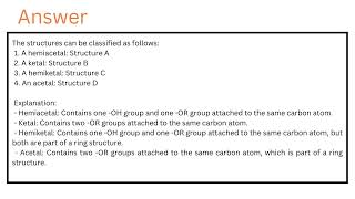 Classify these structures as hemiacetal hemiketal acetal ketal or other [upl. by Aivataj]