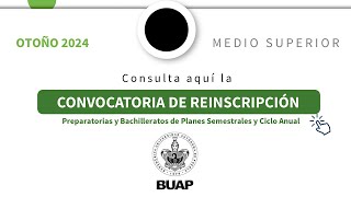 ✅CONVOCATORIA DE REINSCRIPCIÓN PARA OTOÑO 2024  PREPARATORIAS BUAP  TORETO1309 [upl. by Akamaozu631]