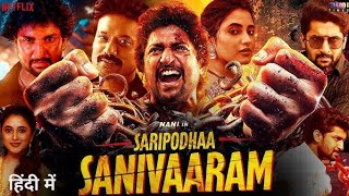 Saripodhaa Sanivaaram Official  Hindi  Trailer  Nani  Priyanka Mohan  SJSuryah  Bvr Studio [upl. by Kutchins]