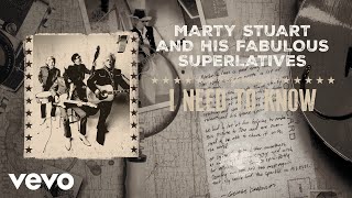 Marty Stuart And His Fabulous Superlatives  I Need To Know Official Audio [upl. by Most]