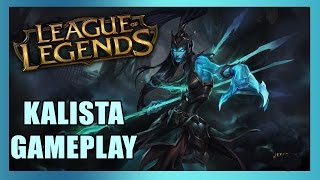 KALISTA  Nowy Champion w League of Legends GAMEPLAY [upl. by Olatha105]