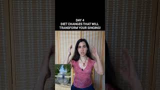 DAY 4 Diet Changes That Will Transform Your Singing [upl. by Emera]