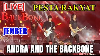 LIVE FULL KONSER ANDRA AND THE BACKBONE  Pesta Rakyat DEWA 19 Jember [upl. by Octavus]