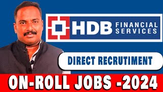 OnRoll Jobs in HDB FINANCIAL SERVICES 2024  Direct Recruitment Tamil  VVVSI [upl. by Ecadnak106]