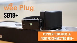 WeePlug  Comment charger la montre connectée SB18 [upl. by Nyrmac]