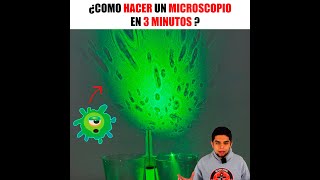 ¿COMO HACER UN MICROSCOPIO EN 3 MINUTOS [upl. by Zelde]