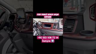 FORD TRANSİT 20202023 MODEL TORPİDO MAUN KAPLAMA fordtransit [upl. by Ahsoyem243]