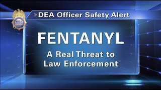 Roll Call Video Warns About Dangers of Fentanyl Exposure [upl. by Asante]