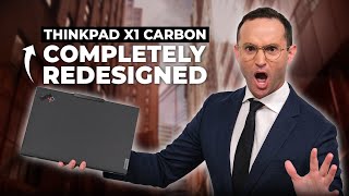 ThinkPad X1 Carbon Redesigned for 2024 [upl. by Eldridge]