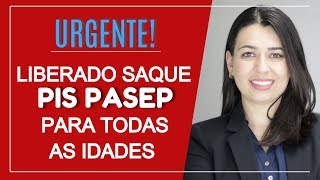 URGENTE Liberado o Saque das Cotas do Pis Pasep Para Todas as Idades  contas antigas e Inativas [upl. by Einniw]