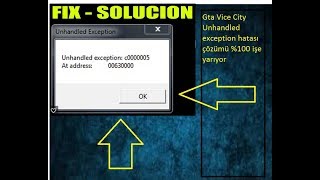 Gta Vice City Unhandled Exception Hatası Çözümü [upl. by Orford164]