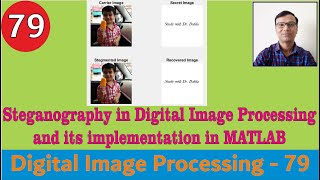 Steganography in Digital Image Processing amp its implementation in MATLAB  LSB based Watermarking [upl. by Cerelly92]