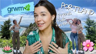 GRWM  Portland storytime  friendship fails and fun times [upl. by Hertz]