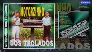 Motorzinho Dos Teclados  Volume 1 CD Completo [upl. by Nilad]