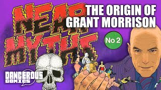 The Origin of Grant Morrison Near Myths 2 [upl. by Dicky]