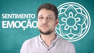 Qual a diferença entre EMOÇÃO e SENTIMENTO  RAFAEL BAUTH [upl. by Nnylarej]