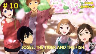 Josee the Tiger and the Fish in Hindi part 10 anime movie film [upl. by Alon]