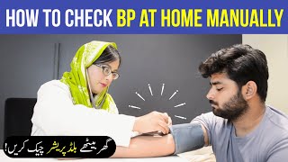 How to Check Blood Pressure Manually At Home  BP Measurement Using Stethoscope [upl. by Margeaux]