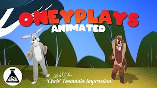 ONEY PLAYS ANIMATED  Chris Tasmania Impression [upl. by Lena]