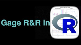 Gage RampR or Measurement System Analysis in R  Six Sigma Quality [upl. by Tobias]