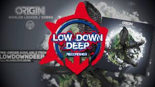 Origin  Worlds Locked Low Down Deep [upl. by Anabelle]